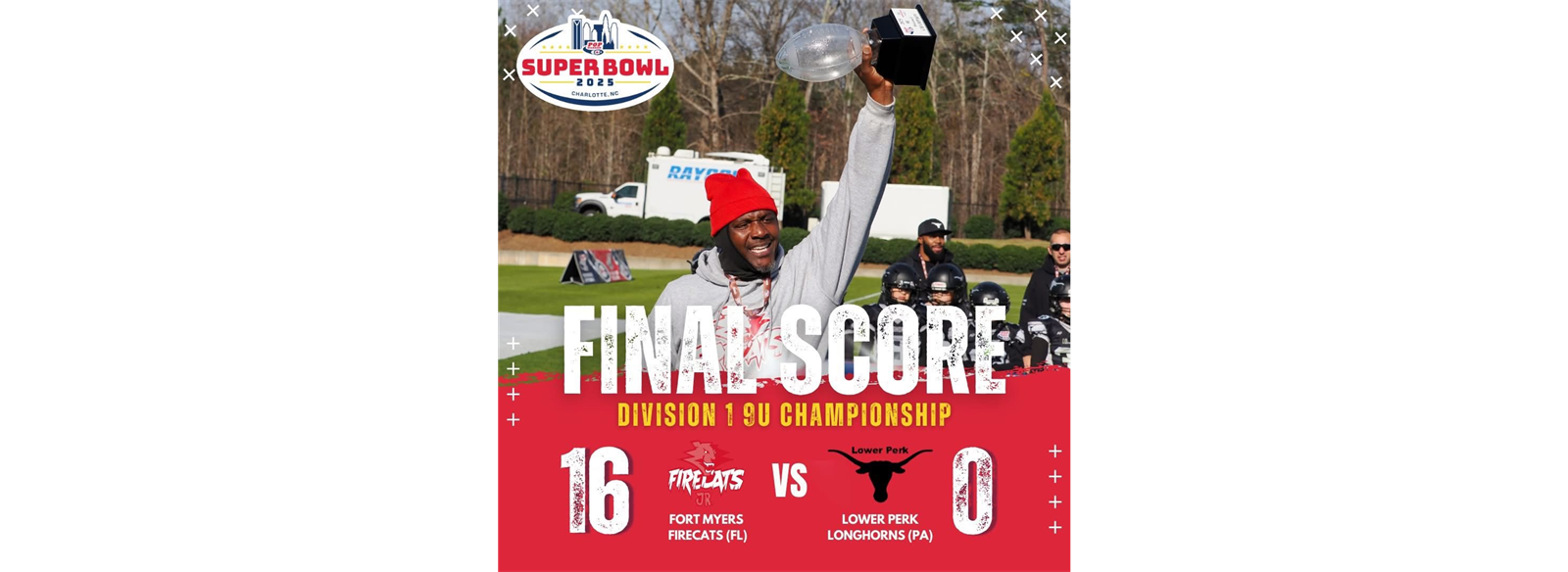    2025 Pop Warner Superbowl - Charlette, NC 